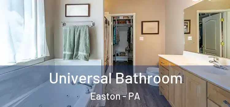 Universal Bathroom Easton - PA